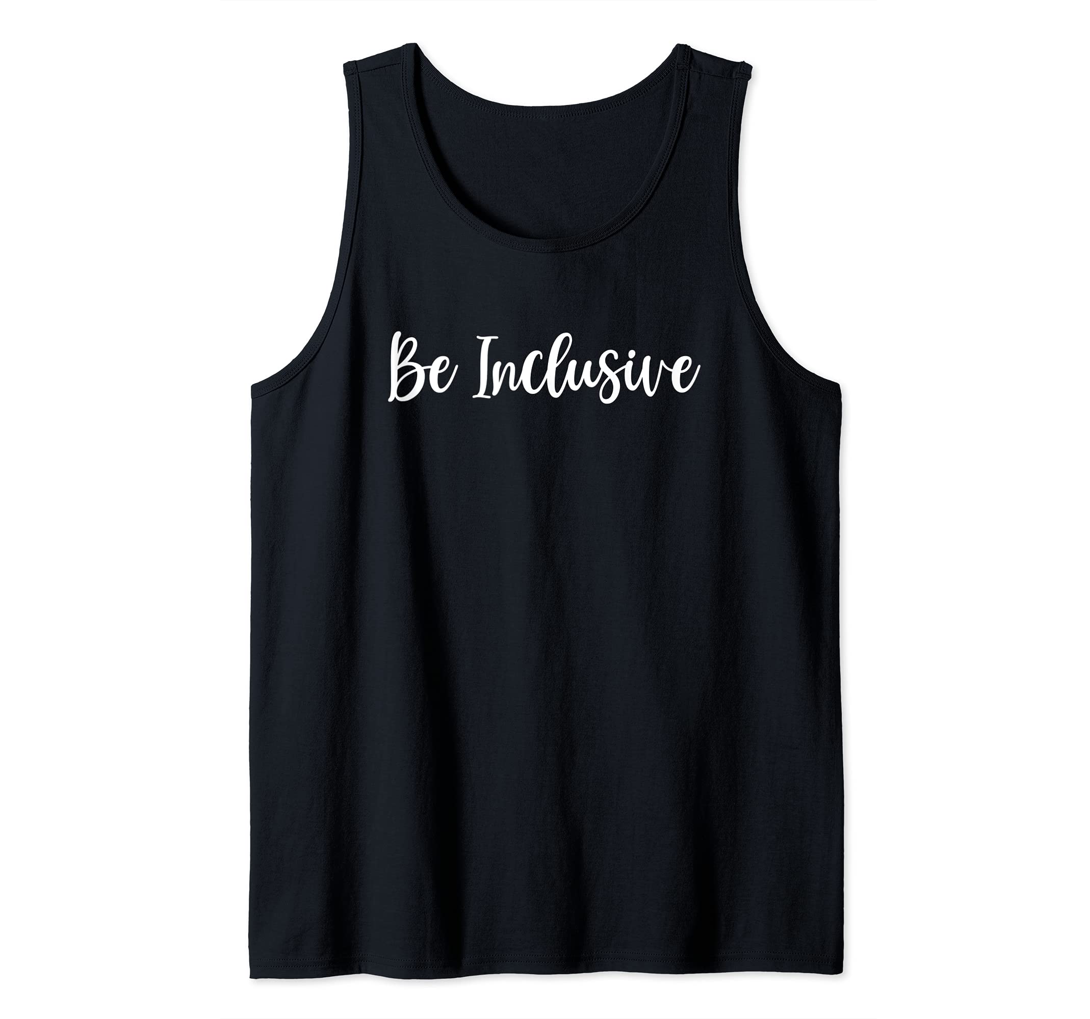 In a world Where you can be anything be inclusive Sunflower Tank Top
