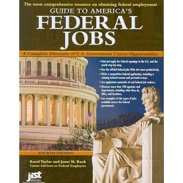Guide to America's Federal Jobs: A Complete Directory of U.S.
