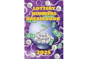 2025 Lottery Numbers Dream Book: The Key to Fortune