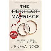 The Perfect Marriage: a completely gripping psychological suspense