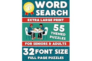 Extra Large Print Word Search Book "32 Font Size Puzzle" for Seniors & Adults.: 55 Word Finds with a Wide Range of Themes and