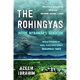 The Rohingyas: Inside Myanmar's Genocide