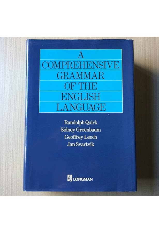 By Randolph Quirk - A Comprehensive Grammar of the English