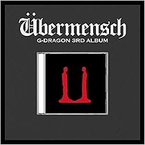 BIGBANG G-Dragon Übermensch Ubermensch 3rd Album with