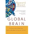 Global Brain: The Evolution of Mass Mind from the Big Bang to the 21st Century
