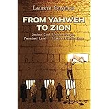 From Yahweh to Zion: Jealous God, Chosen People, Promised Land...Clash of Civilizations