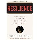 Resilience: Hard-Won Wisdom for Living a Better Life