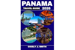 Panama Travel Guide 2026: Explore the Panama Canal, Pristine Beaches, Vibrant Festivals, and Unforgettable Christmas Celebrat