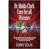 Amazon.com: Dr. Hulda Clark Cure for Cancer: The Comprehensive