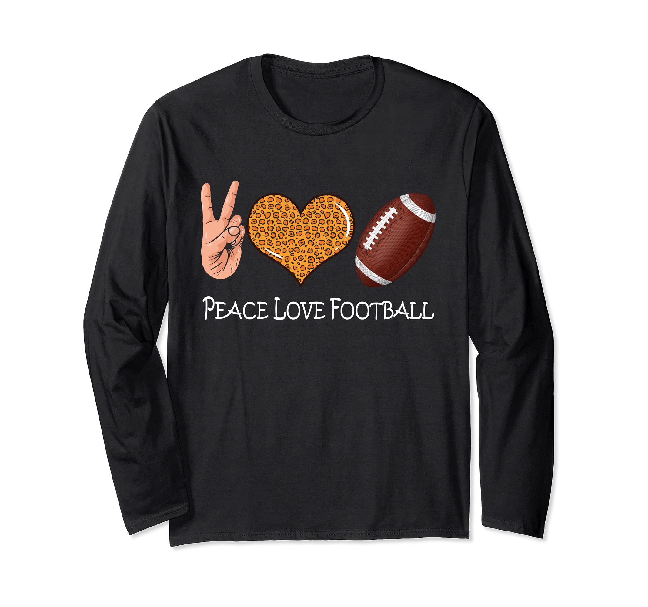 Peace Love Football - American Football Peace Love Long Sleeve T-Shirt