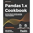Pandas 1.x Cookbook: Practical recipes for scientific computing, time ...