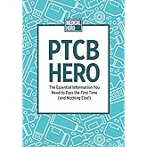 PTCB Hero: The Essential Information You Need to Pass the First Time (and Nothing Else!)