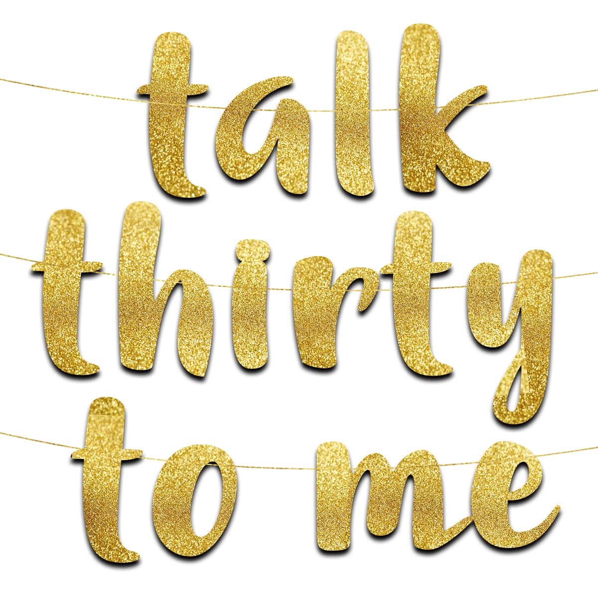 Talk Thirty To Me Gold Glitter Banner - 30th Birthday Party Decorations and Supplies