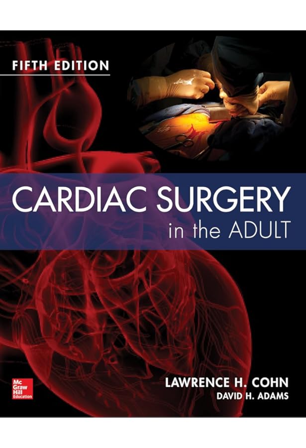 Khonsari's Cardiac Surgery: Safeguards and Pitfalls in Operative