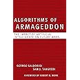 Algorithms of Armageddon: The Impact of Artificial Intelligence on Future Wars