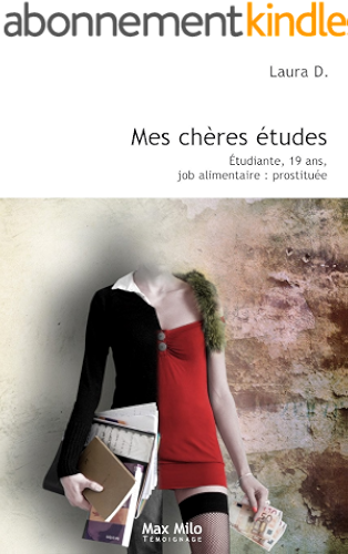 Download Mes chères études: Etudiante, 19 ans, job alimentaire, prostituée - Essais - documents (Témoignage) PDF