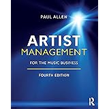 Artist Management for the Music Business