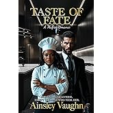 Taste of Fate: A BWWM Enemies to Lovers Mafia Romance (Must've Been Fate)