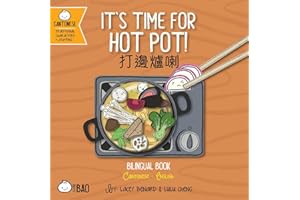 It's Time for Hot Pot! (Cantonese-English Version): A Bilingual Book in English and Cantonese with Traditional Characters and