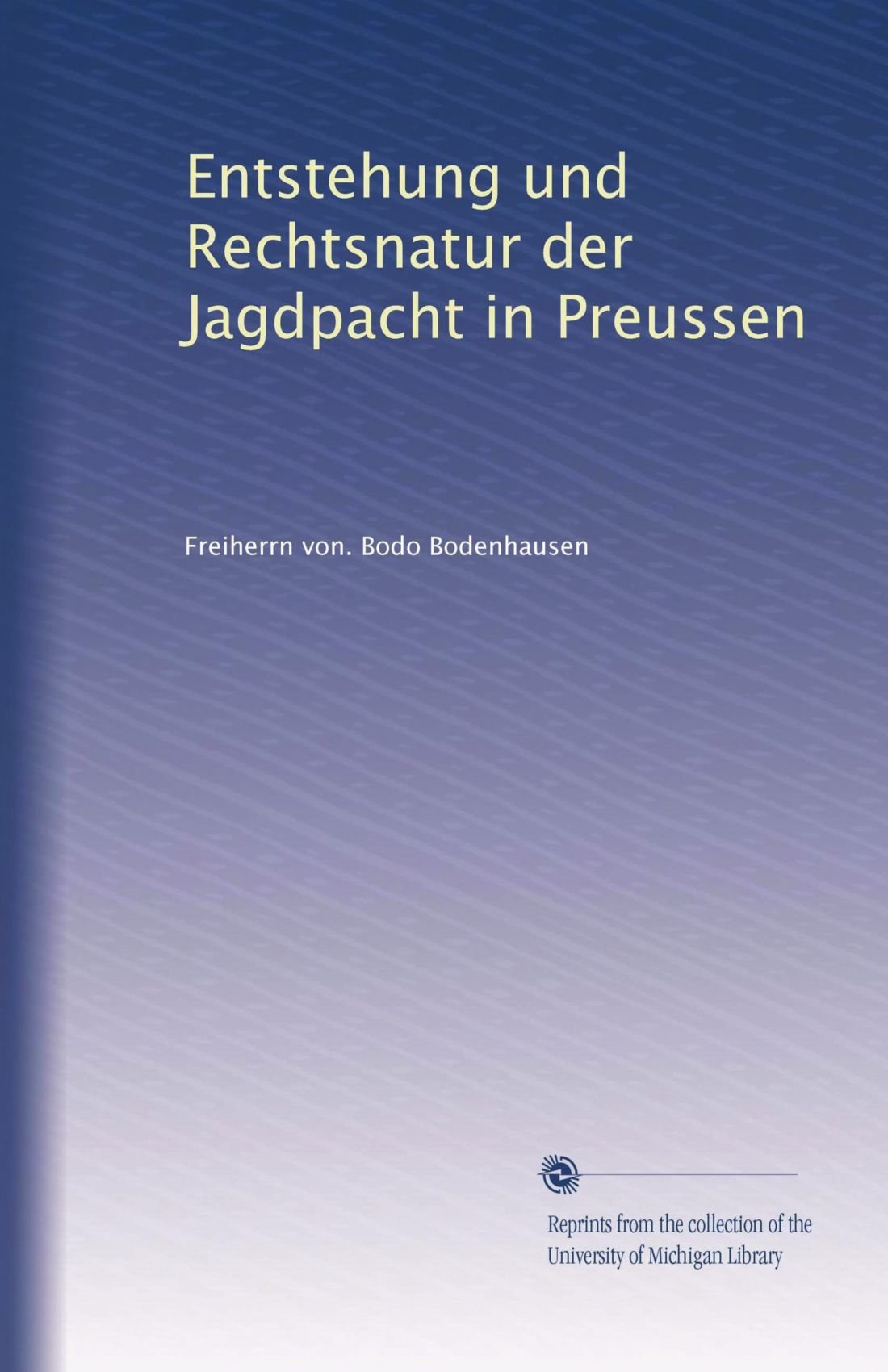 Amazon In Buy Entstehung Und Rechtsnatur Der Jagdpacht In Preussen Book Online At Low Prices In India Entstehung Und Rechtsnatur Der Jagdpacht In Preussen Reviews Ratings