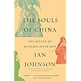 The Souls of China: The Return of Religion After Mao