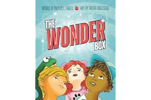 The Wonder Box: A Children's Book about Imagination, Creativity, and Friendship