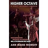 Higher Octave (A Novella) (Heavy Influence Book 4)