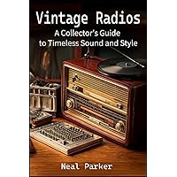 ANTIQUE RADIO RESTORATION GUIDE アマチュア無線 Antique Radio