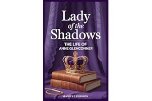 Lady of the Shadows: The Life of Anne Glenconner