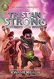 Tristan Strong Destroys The World