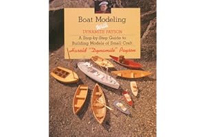 Boat Modeling with Dynamite Payson