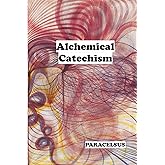 Alchemical Catechism