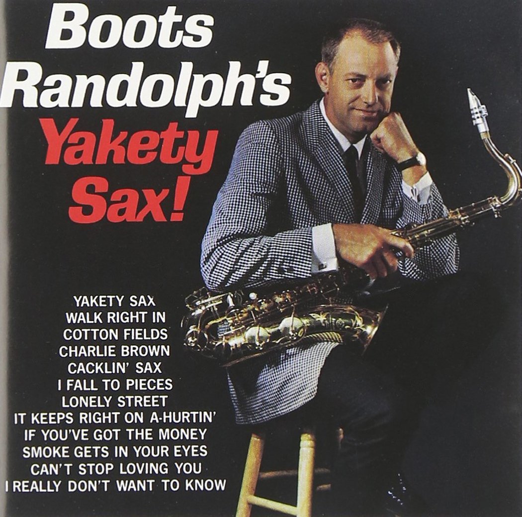 Boots Randolph Boots Randolph's Yakety Sax Music