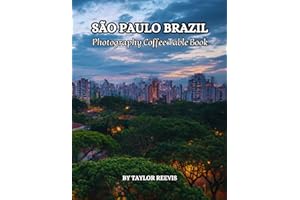 The Amazing City in Brazil, São Paulo Photography Coffee Table Book for All: Beautiful Pictures for Relaxing & Meditation, fo