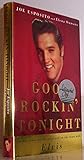 Good Rockin' Tonight: Twenty Years on the Road and on the Town with Elvis