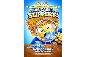 This Case Is Slippery: A Funny Cat Mystery Kids Can Help Solve (Ages 4–8) (Did The Cats Do It?)