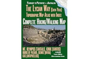 The Lycian Way (Likia Yolu) Topographic Map Atlas with Index 1:50000 Complete Hiking/Walking Map Turkey Fethiye - Antalya Mt. Olympos (Tahtali), Kinik ... Map (Travel Guide Trail Maps of Turkey)