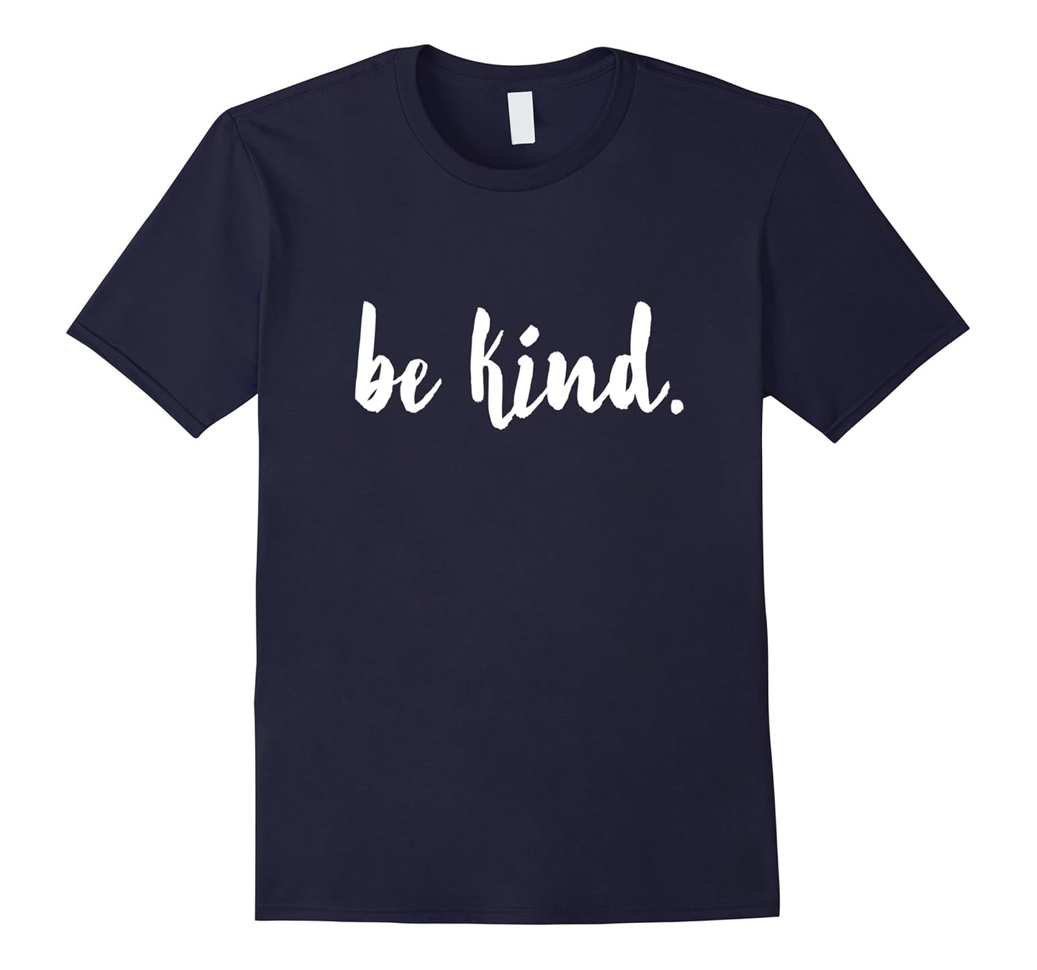 Be Kind Inspiring T-Shirt-ANZ