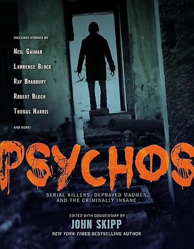 Download Psychos: Serial Killers, Depraved Madmen, and the Criminally Insane PDF