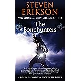 The Bonehunters: Book Six of The Malazan Book of the Fallen
