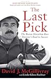 The Last Pick: The Boston Marathon Race Director's Road to Success