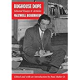 Bughouse Dope: Selected Essays & Articles