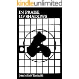 In Praise of Shadows