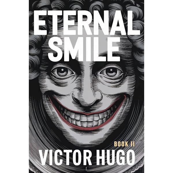 Amazon.com: Eternal Smile (The Man Who Laughs): A New Translation