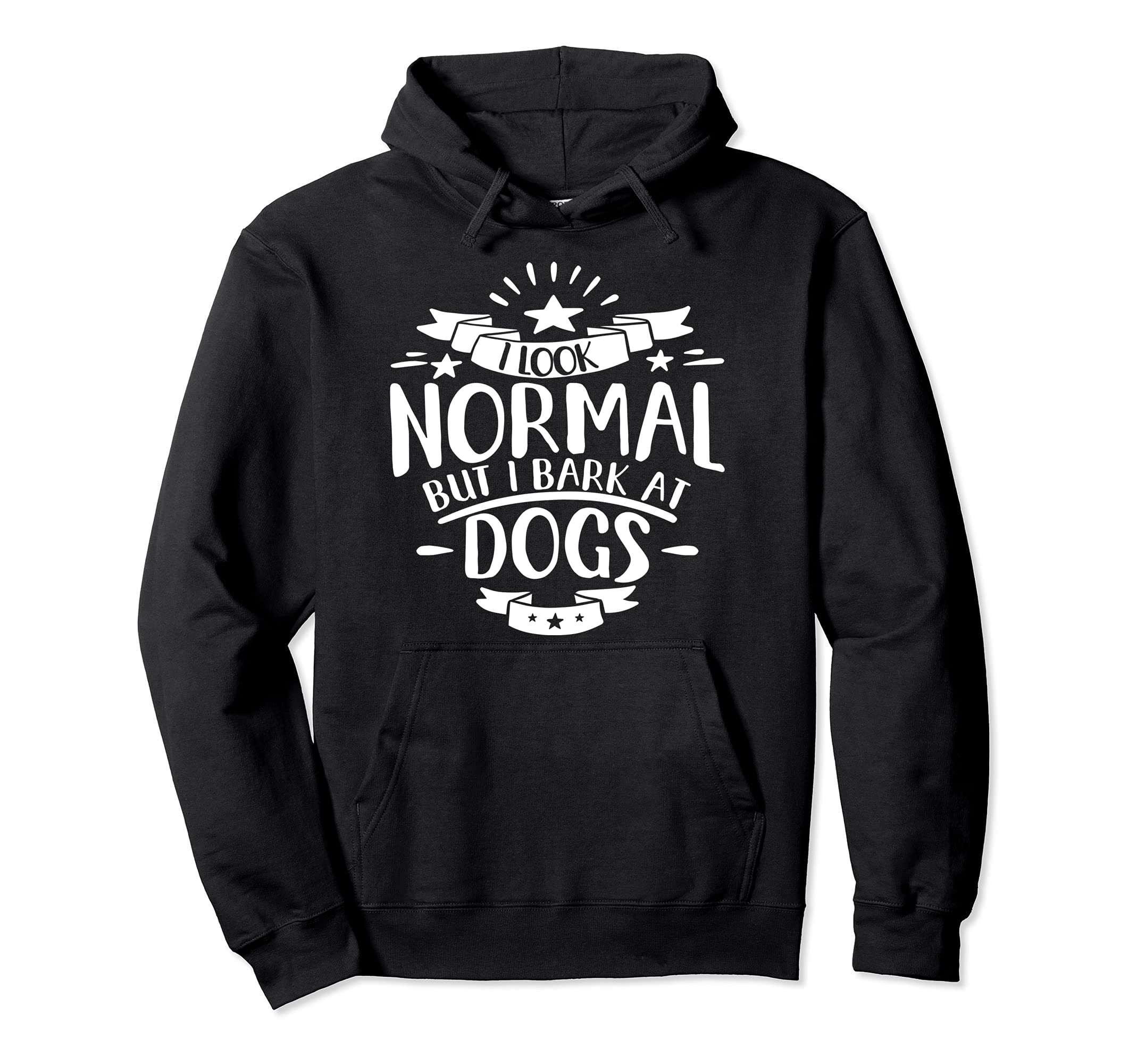 I Look Normal But I Bark At Dogs Funny Vet Quote Veterinary Pullover Hoodie