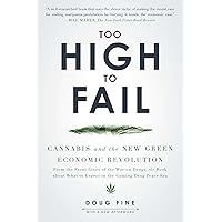 Too High to Fail: Cannabis and the New Green Economic Revolution