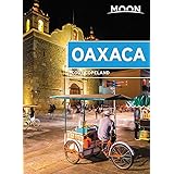 Moon Oaxaca (Travel Guide)