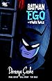 Amazon Com Batman Ego And Other Tails 9781401213596