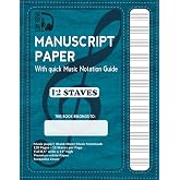 Manuscript Paper | Blank sheet Music Notebook | 120 Pages 12 Staves per Page | Full 8,5'' wide x 11'' high | Elegant vintage looking cover &amp; paper: Turquoise Soft Cover