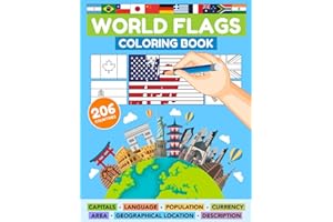 WORLD FLAGS COLORING BOOK (206 COUNTRIES): All Countries of the World Activity Book | Geography for Kids and Adults | Discover all the flags of the world